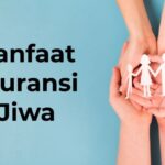 manfaat asuransi jiwa