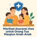 manfaat_asuransi_jiwa_keluarga_persegi